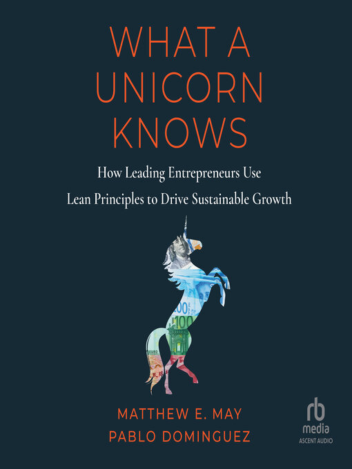 Title details for What a Unicorn Knows by Matthew E. May - Wait list